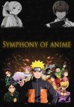 Symphony Of Anime. Нова програма за участі Хору "Хрещатик" 